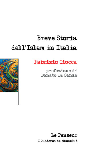Breve storia dell’Islam in Italia. Ediz. integrale