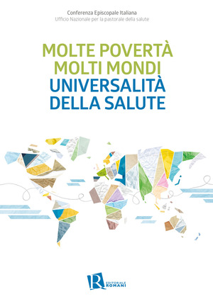 Molte povertà molti mondi universalità della salute