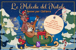 Le melodie del Natale. Canzoni per chitarra. Partitura