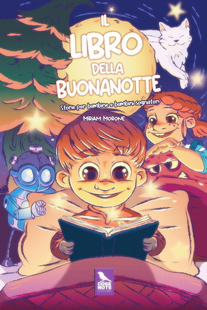 Il libro della buonanotte. Storie per bambine e bambini sognatori. Ediz. illustrata