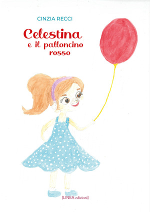 Celestina e il palloncino rosso
