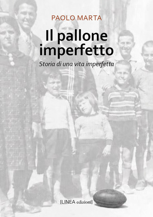 Il pallone imperfetto. Ediz. integrale