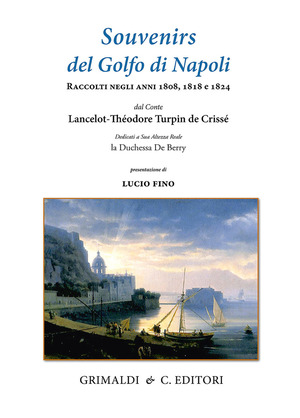 Souvenirs del Golfo di Napoli raccolti negli anni 1808, 1818 e 1824