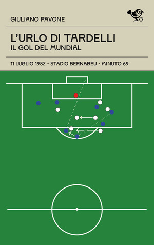 L' urlo di Tardelli. Il gol del Mundial