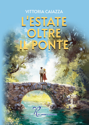 L' estate oltre il ponte