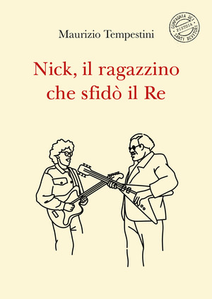 Nick, il ragazzino che sfidò il re