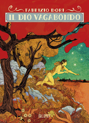 Il dio vagabondo. Nuova ediz.