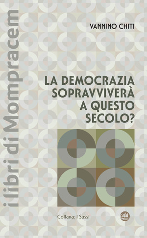 La democrazia sopravviverà a questo secolo?