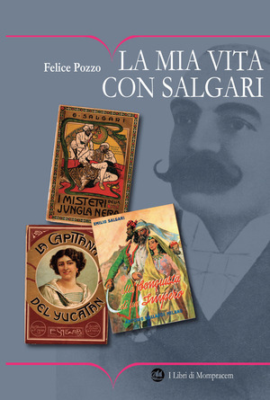 La mia vita con Salgari