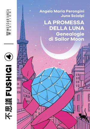 La promessa della luna. Genealogie di Sailor Moon