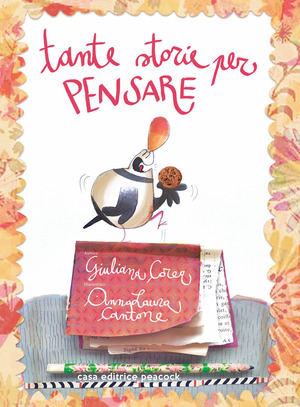 Tante storie per pensare. Ediz. illustrata