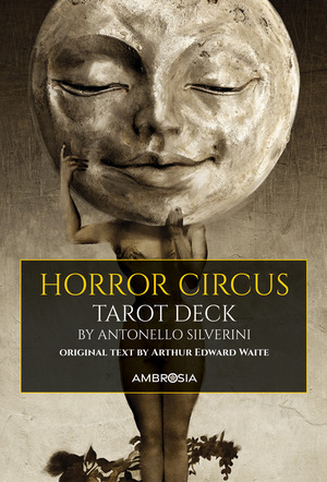 Horror circus tarot deck. 78 cards in 4 colours. Ediz. deluxe. Con guida