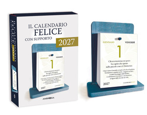 Il calendario felice 2027. 365 pensieri per rendere ogni giorno importante (unico). Con supporto
