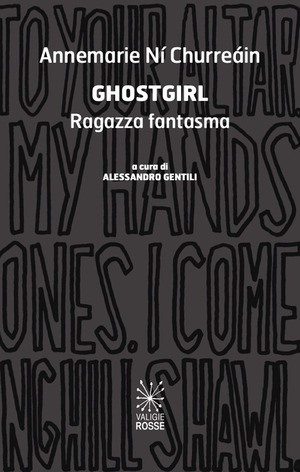 Ghostgirl. Ragazza fantasma. Ediz. italiana e inglese