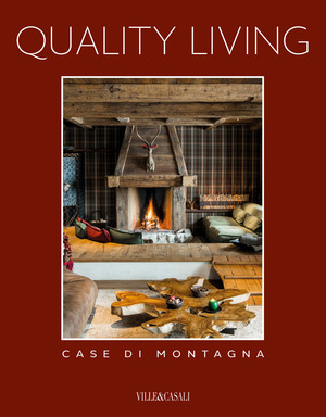 Quality living. Case di montagna. Ediz. a colori