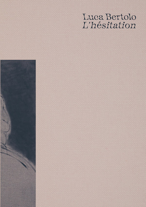 L' hésitation. Ediz. multilingue