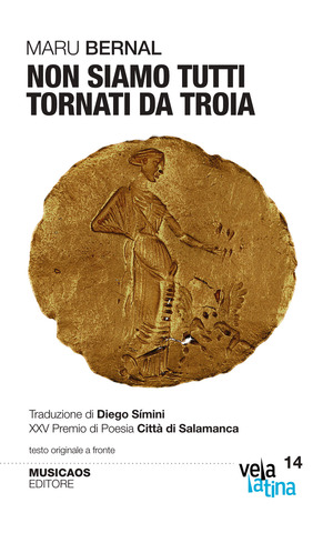Non siamo tutti tornati da Troia. Testo originale a fronte