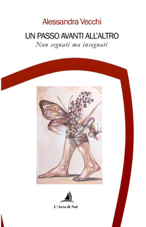 Un passo avanti all'altro. Non segnati ma insegnati