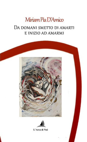 Da domani smetto di amarti e inizio ad amarmi