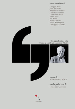 Tra accademia e vita. Storia e scritti di Maurizio Mistri