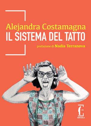 Il sistema del tatto. Nuova ediz.