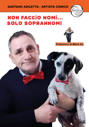 Non faccio nomi... ma solo soprannomi