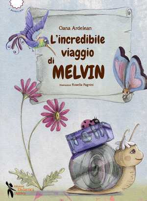 L' incredibile viaggio di Melvin