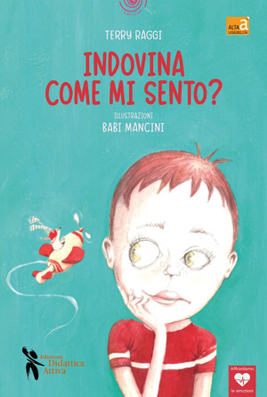 Indovina come mi sento? Ediz. a colori