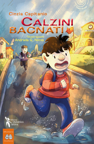 Calzini bagnati. Ediz. illustrata