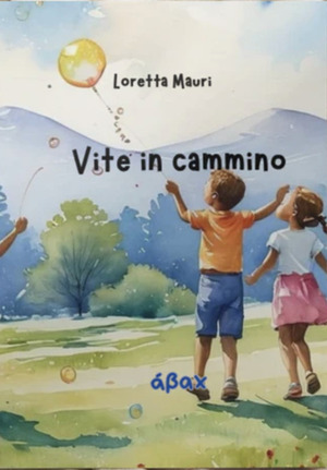 Vite in cammino