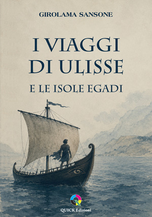 I viaggi di Ulisse e le Isole Egadi
