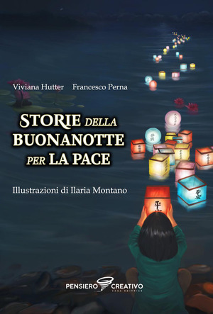 Storie della buonanotte per la pace. Ediz. illustrata