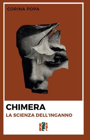 Chimera. La scienza dell'inganno
