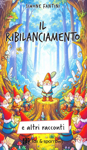 Il ribilanciamento e altri racconti