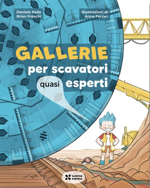 Gallerie per scavatori quasi esperti