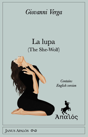 La lupa (The She-Wolf). Ediz. bilingue