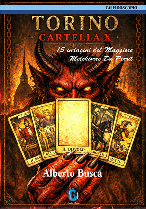 Torino Cartella X. 15 indagini del Maggiore Melchiorre Du Perril. Nuova ediz.