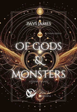 Of gods & monster. Elysian gods