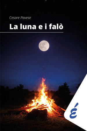 La luna e i falò