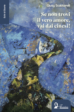 Se non trovi il vero amore, vai dai cinesi!