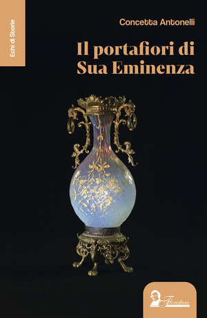 Il portafiori di sua eminenza