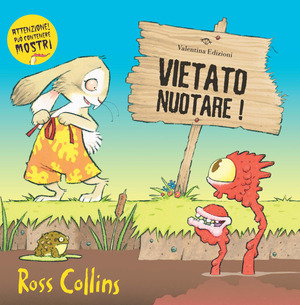 Vietato nuotare! Ediz. a colori