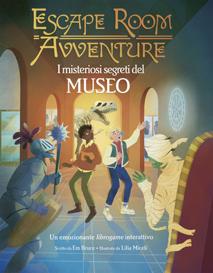 I misteriosi segreti del museo. Escape room avventure