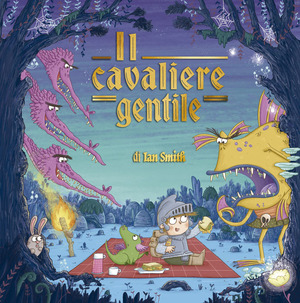 Il cavaliere gentile. Ediz. illustrata