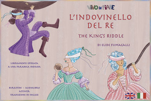 L' indovinello del re-The King's Riddle. Schede per kamishibai. Ediz. multilingue