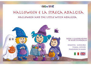 Halloween e la strega Adalgisa. Kamishibai. Ediz. bilingue