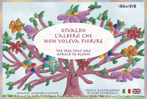 Osvaldo L'albero che non voleva fiorire. Tavole per Kamishibai. Ediz. multilingue. Con audiolibro