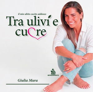 Tra ulivi e cuore. Il mio abito cucito addosso