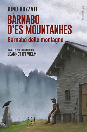 Bàrnabo d’es mountanhes-Bàrnabo delle montagne. Ediz. bilingue