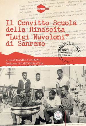 il convitto Scuola della Rinascita «Luigi Nuvoloni» di Sanremo